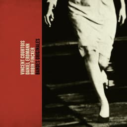 Bandes Originales - Vincent Courtois