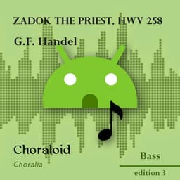 Zadok the priest, HWV 258 - Training tracks for bass - Choraloid