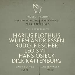 Project Paloma III- Second World War Masterpieces for flute & piano The Netherlands - Emily Beynon