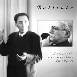 L'Ombrello E La Macchina Da Cucire - Franco Battiato