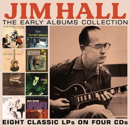 The Early Albums Collection - Jim Hall