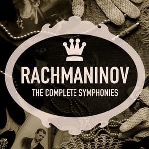 Rachmaninov: The Complete Symphonies - Sergei Rachmaninoff