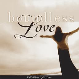 Boundless Love - Integrity Worship Singers