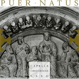 Puer Natus - Capella Gregoriana Easo