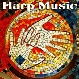 Harp Music - Soft, Beautiful, Relaxing, and Healing Songs - The Harp of Love