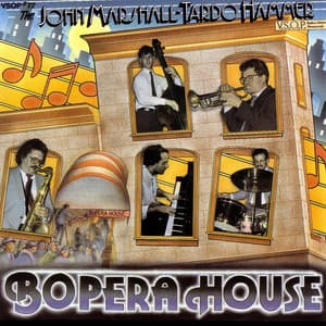 Bopera House - John Marshall