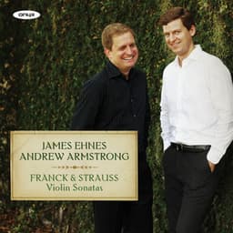 Franck and Strauss: Violin Sonatas - James Ehnes