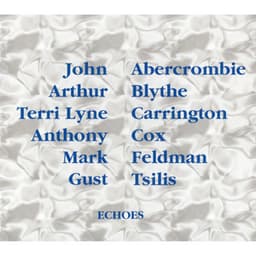 Echoes - John Abercrombie