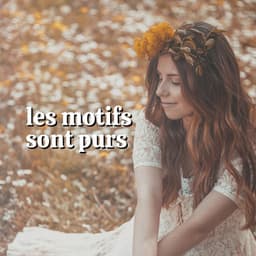 Les Motifs Sont Purs - Sommeil Profond de Détente