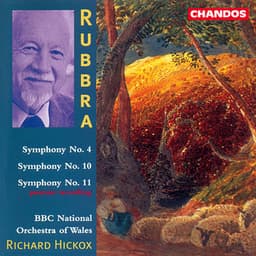 Rubbra: Symphony No. 4, Symphony No. 10 & Symphony No. 11 - Edmund Rubbra