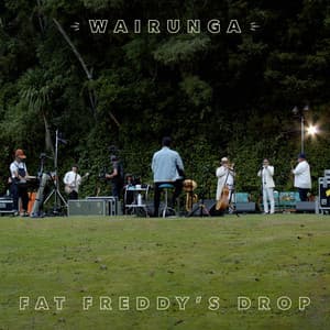 Wairunga - Fat Freddy's Drop