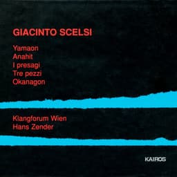 Giacinto Scelsi: Works for Chamber Ensemble - Giacinto Scelsi