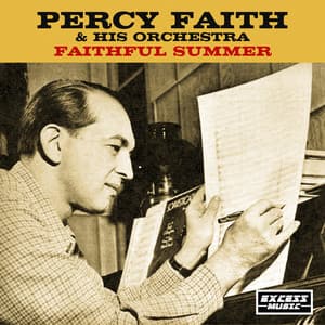 Faithful Summer - Percy Faith