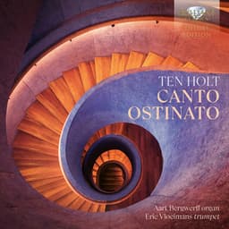 Canto Ostinato Arranged for Organ and Trumpet - Simeon ten Holt