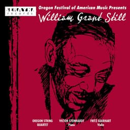 Oregon Festival of American Music Presents William Grant Still - William Grant Still