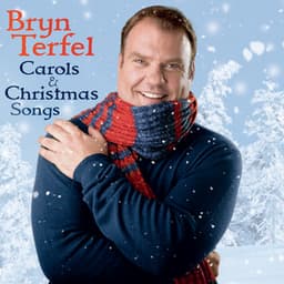 Carols & Christmas Songs - Bryn Terfel