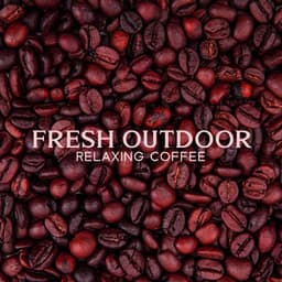 Fresh Outdoor Relaxing Coffee: Summer Jazz, Instrumental Relaxing Jazz Music - Elena Torne