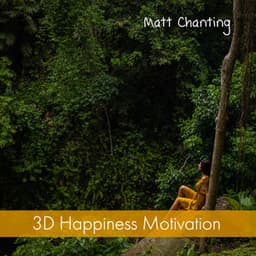 3D Happiness Motivation: Calmness and Harmony with Piano Scenery - Matt Chanting