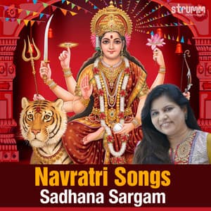 Navratri Songs by Sadhana Sargam - Sadhana Sargam