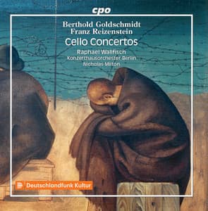 Goldschmidt & Reizenstein: Cello Concertos - Raphael Wallfisch