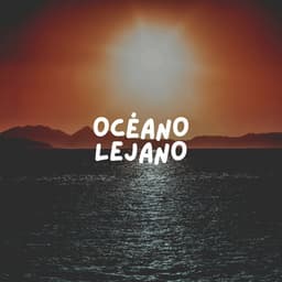 Océano Lejano - Olas del Mar