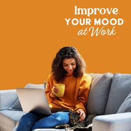 Improve Your Mood at Work - Background Instrumental Music Collective