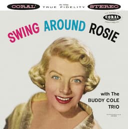 Swing Around Rosie - Rosemary Clooney