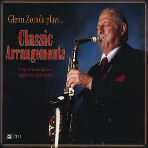 Classic Arrangements - Glenn Zottola
