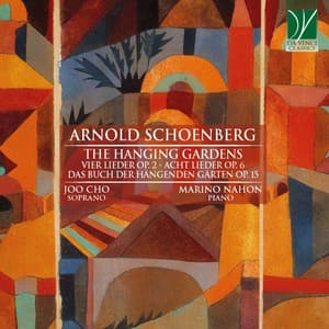 Schoenberg: The Hanging Gardens - Arnold Schoenberg