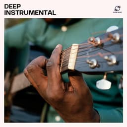 Deep Instrumental: Jazz Instrumentals - Amazing Chill Out Jazz Paradise