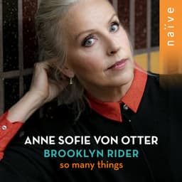 So Many Things - Anne Sofie von Otter