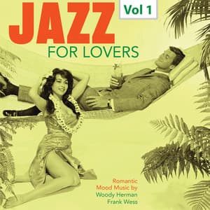 Jazz for Lovers, Vol. 1 - Woody Herman