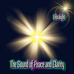 The Sound of Peace and Clarity - Vibralight