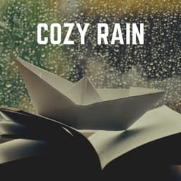 Cozy Rain - Rainfall Meditations