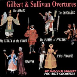 Gilbert & Sullivan Overtures - William Schwenck Gilbert