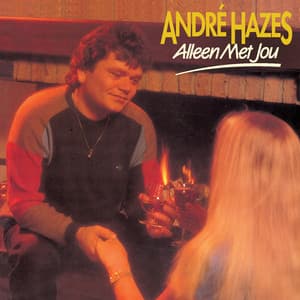 Alleen Met Jou - Andre Hazes