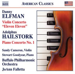 Elfman: Violin Concerto, 'Eleven Eleven' - Hailstork: Piano Concerto No. 1 - Sandy Cameron