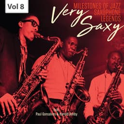Milestones of Jazz Saxophone Legends: Very Saxy, Vol. 8 - Paul Gonsalves