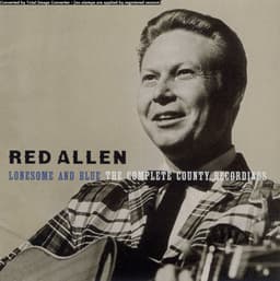 Lonesome And Blue: The Complete County Recordings - Red Allen