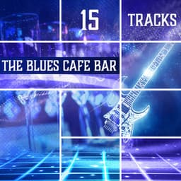 The Blues Cafe Bar - Big Blues Corp City