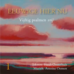 Eeuwige Hier Nu - 1 - Antoine Oomen