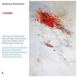 Ponchielli: I Lituani, Op. 7 - Amilcare Ponchielli
