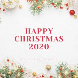 Happy Christmas 2020 - Silent Night Music