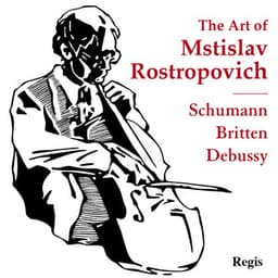 The Art of Mstislav Rostropovich - Mstislav Rostropovich