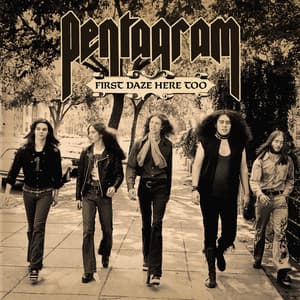 First Daze Here Too - Pentagram