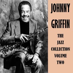 The Jazz Collection Vol. 2 - Johnny Griffin