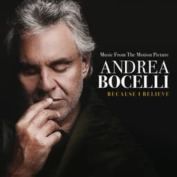 Because I Believe - Andrea Bocelli