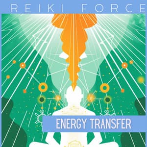 Energy Transfer - Reiki Force