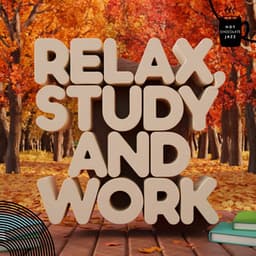 Relax, Study and Work - Hot Chocolate Jazz
