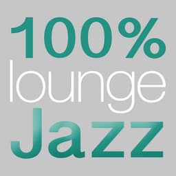 100% Lounge Jazz - Buddha Lounge Ensemble